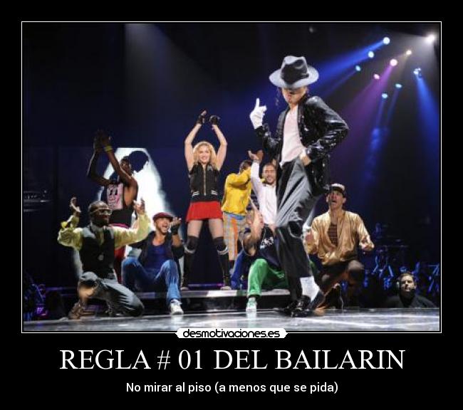 REGLA # 01 DEL BAILARIN -