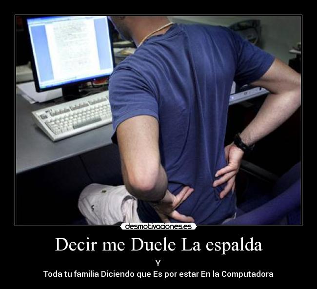 Decir me Duele La espalda - 