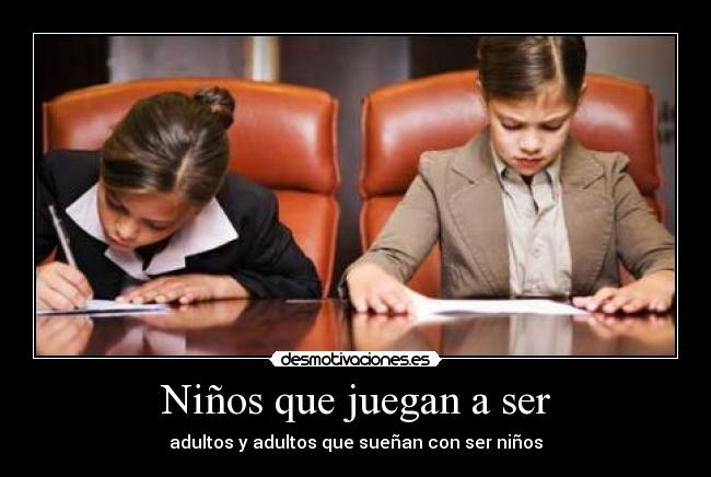 Niños que juegan a ser -