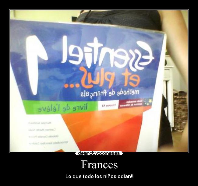 Frances - Lo que todo los niños odian!!