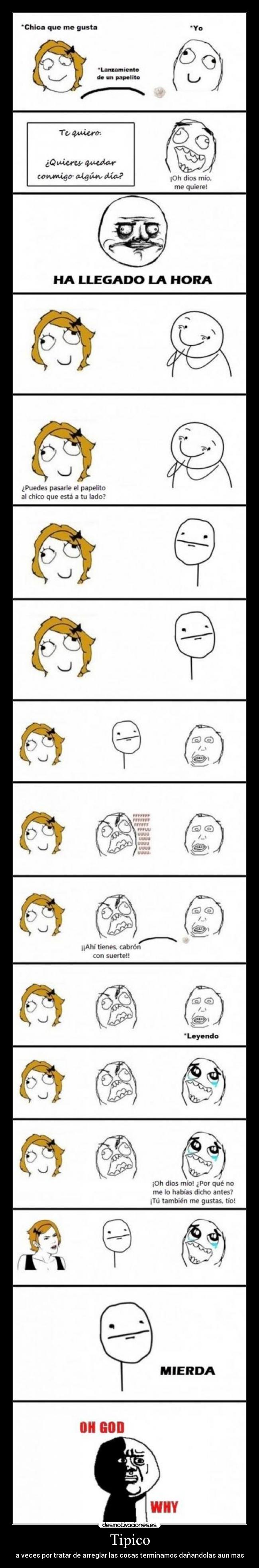 Tipico - a veces por tratar de arreglar las cosas terminamos dañandolas aun mas