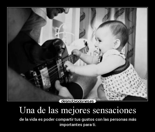 Una de las mejores sensaciones - 