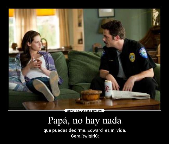 Papá, no hay nada -