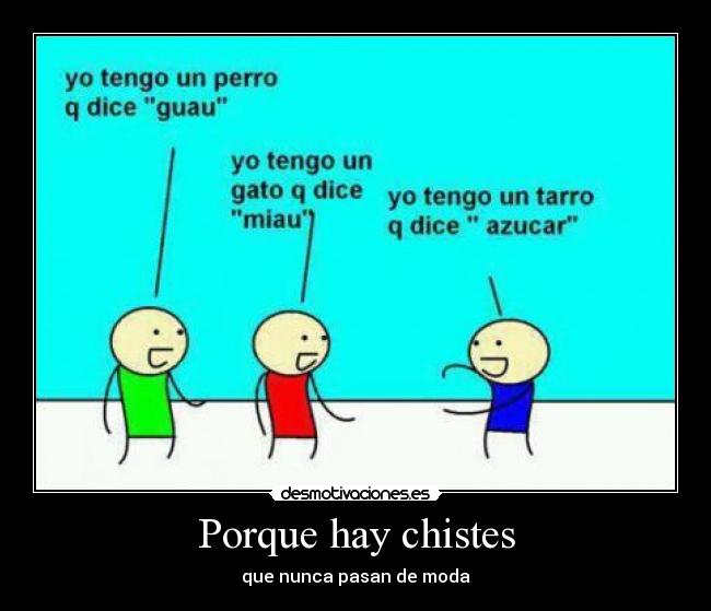 Porque hay chistes - 