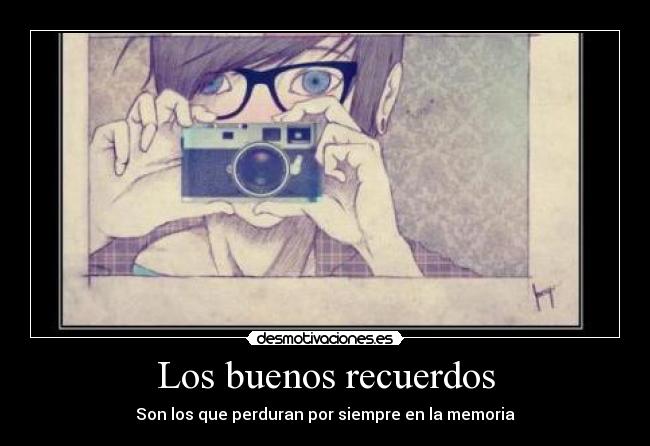 Los buenos recuerdos - 