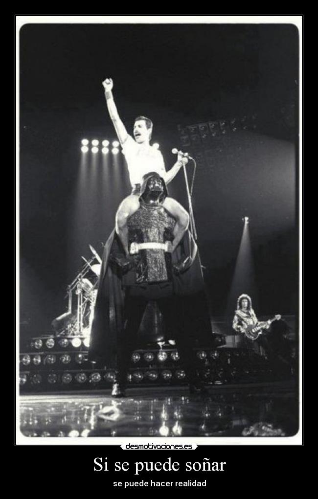 Si se puede soñar - se puede hacer realidad