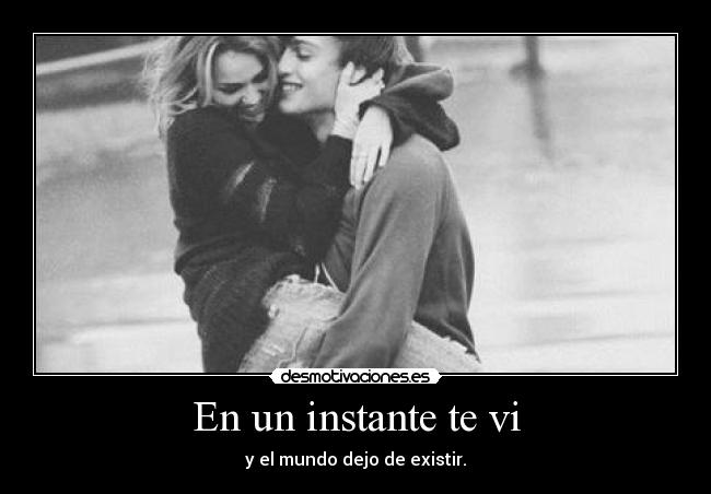 En un instante te vi - 