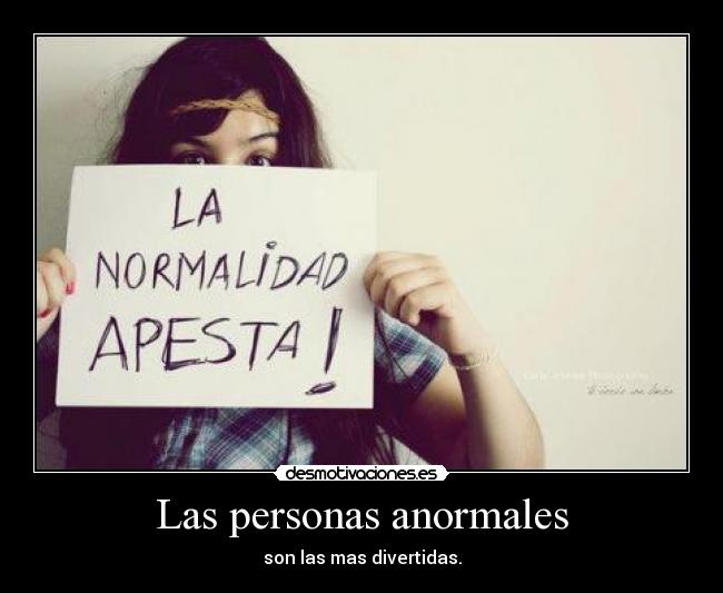 Las personas anormales -