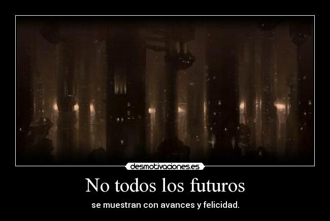 No todos los futuros - 