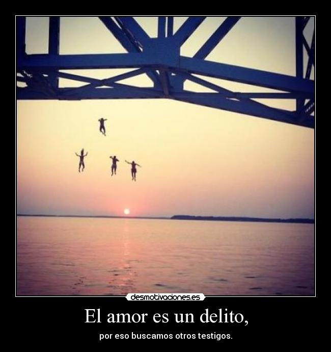 El amor es un delito, - 