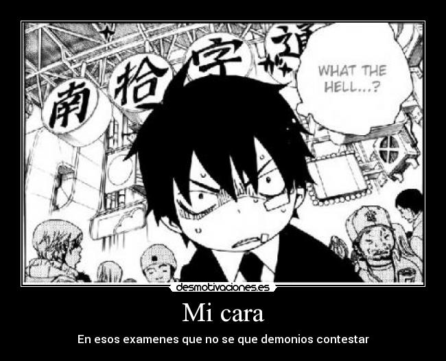 Mi cara - En esos examenes que no se que demonios contestar