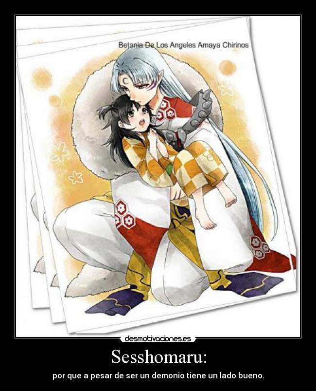 Sesshomaru: -