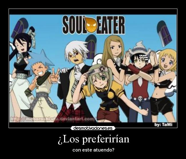 ¿Los preferirían -