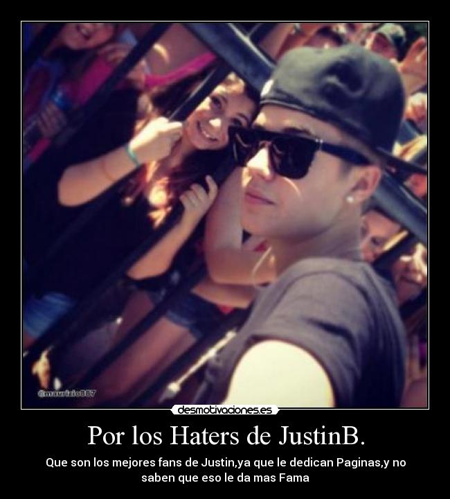 Por los Haters de JustinB. - 