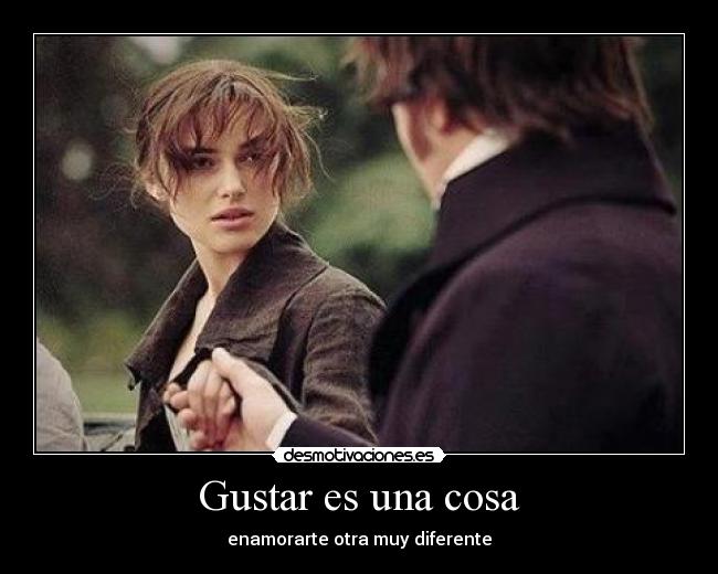 Gustar es una cosa - 