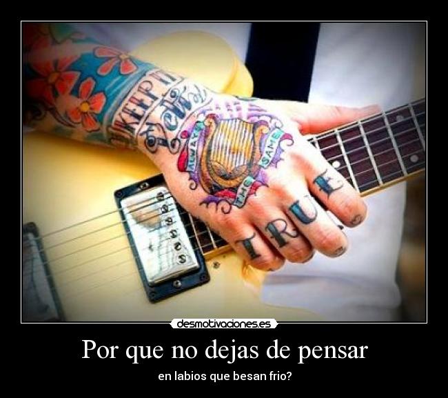 Por que no dejas de pensar - 