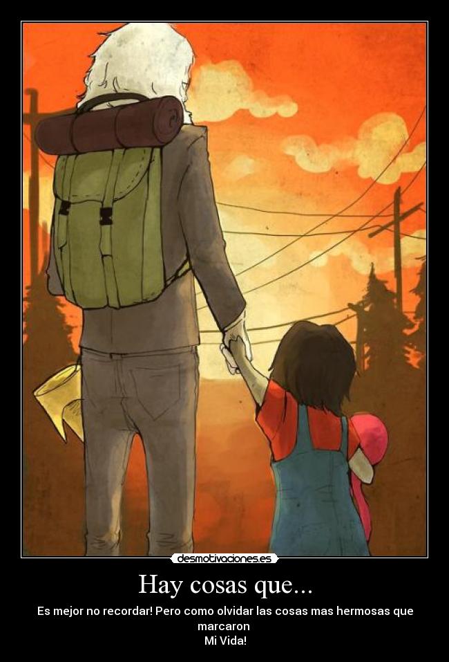 Hay cosas que... -