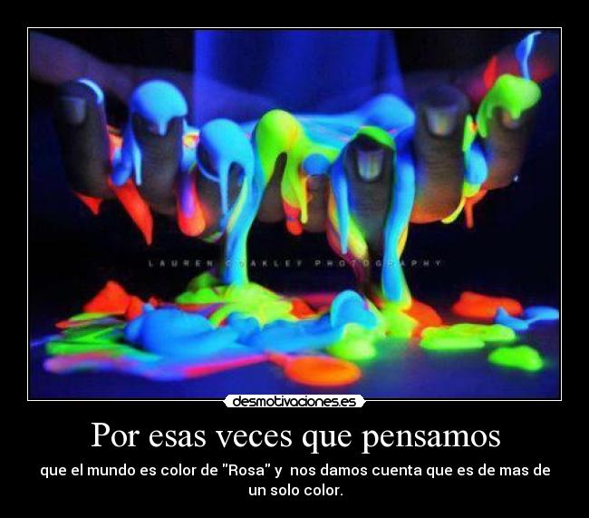 Por esas veces que pensamos -