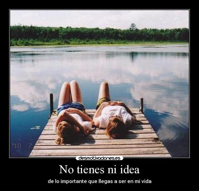 No tienes ni idea - 