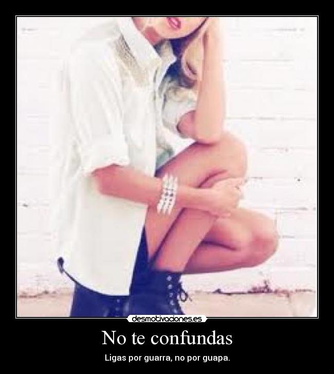 No te confundas -