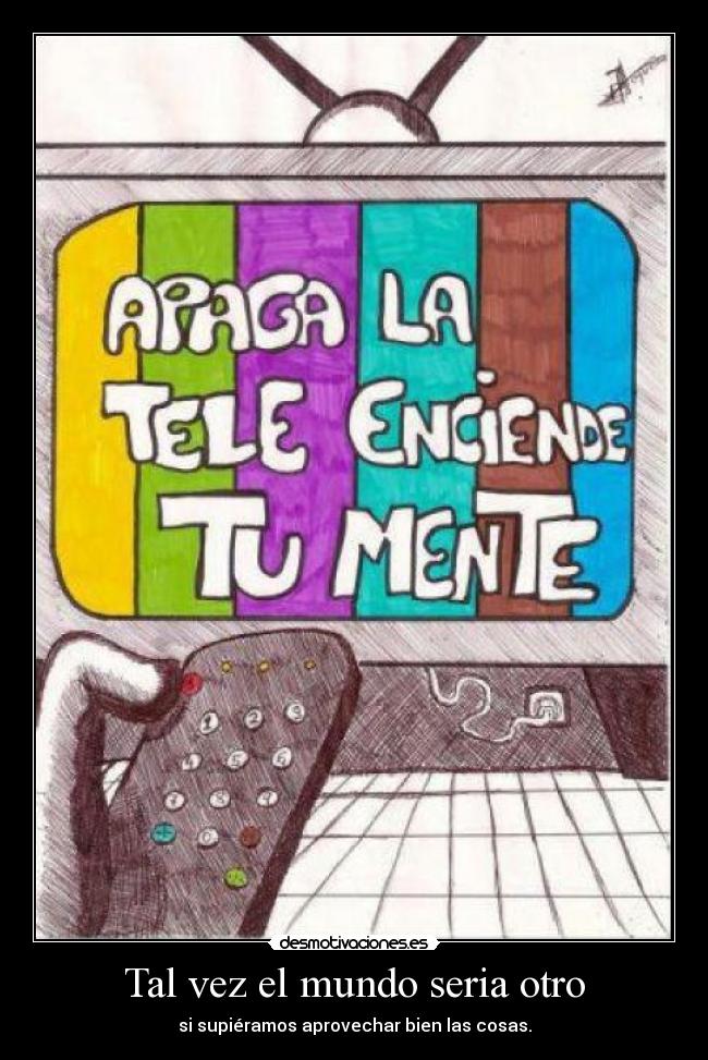 Tal vez el mundo seria otro - 