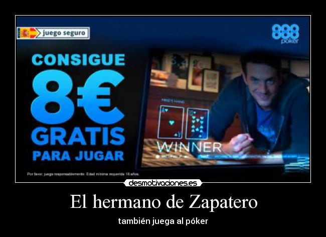 El hermano de Zapatero - también juega al póker