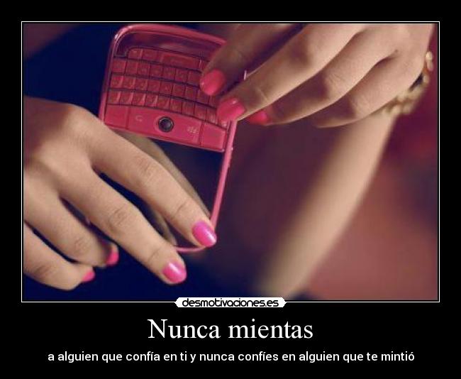 Nunca mientas -