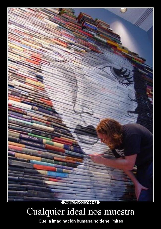 Cualquier ideal nos muestra -