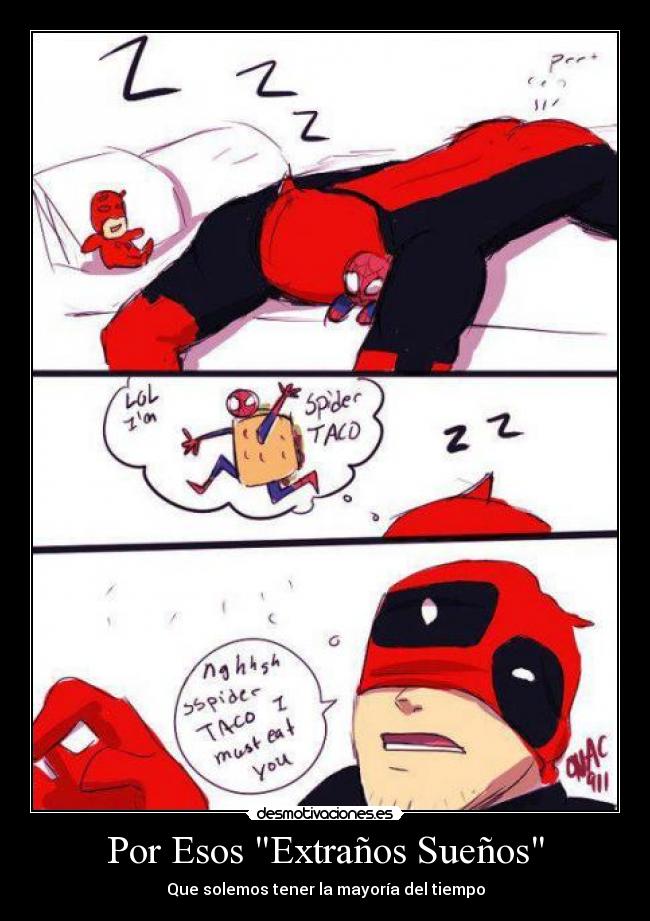 Por Esos Extraños Sueños - Que solemos tener la mayoría del tiempo