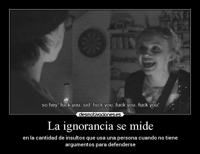 La ignorancia se mide -