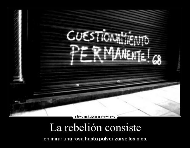 La rebelión consiste -