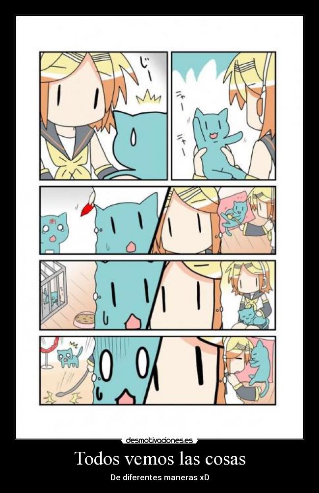 Todos vemos las cosas - De diferentes maneras xD