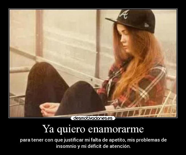 carteles quiero enamorarme desmotivaciones