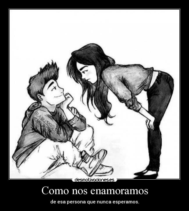 Como nos enamoramos -