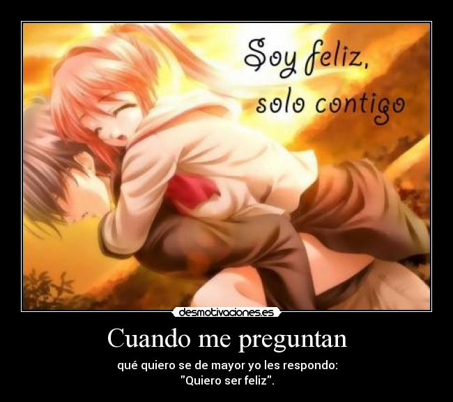 carteles anime quiero ser feliz pero solo contido desmotivaciones