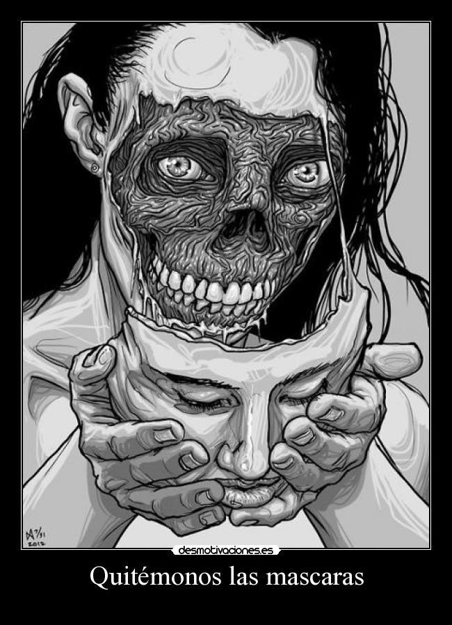Quitémonos las mascaras -