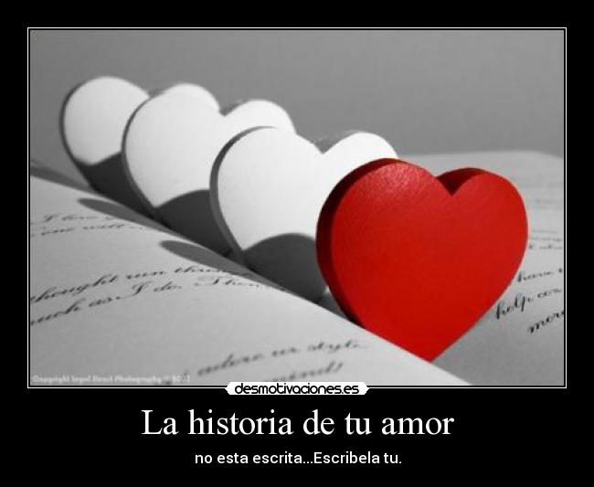 carteles historia amor ojd desmotivaciones