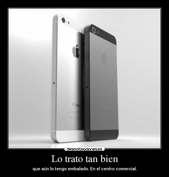 Lo trato tan bien -