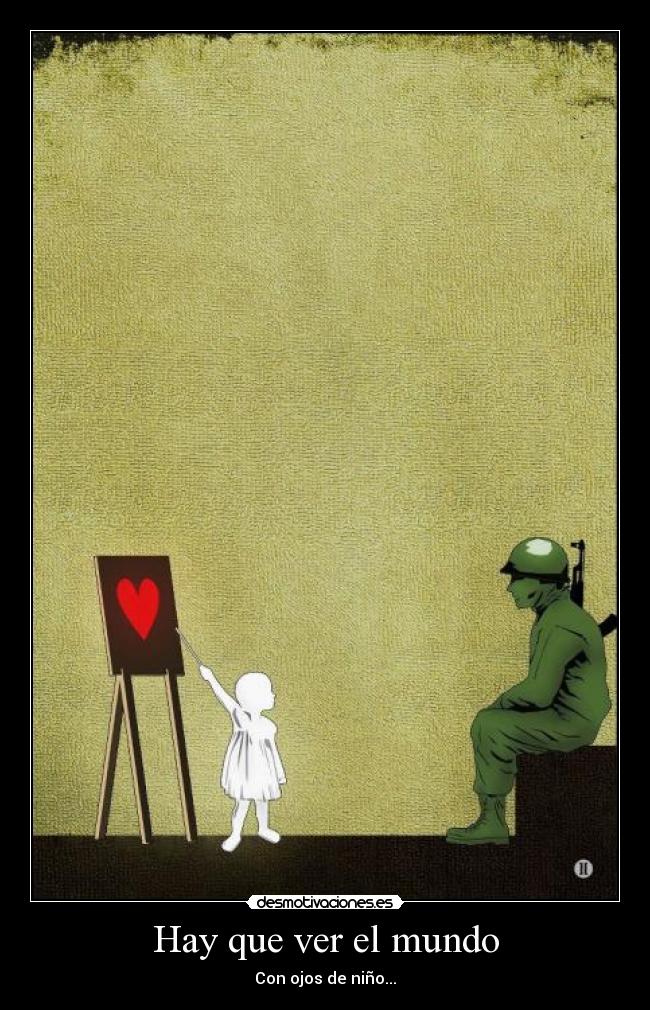 Hay que ver el mundo - Con ojos de niño...