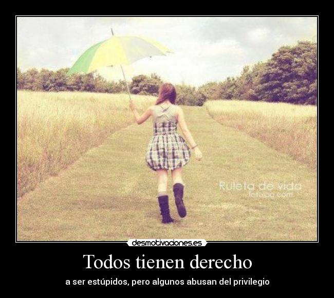Todos tienen derecho -