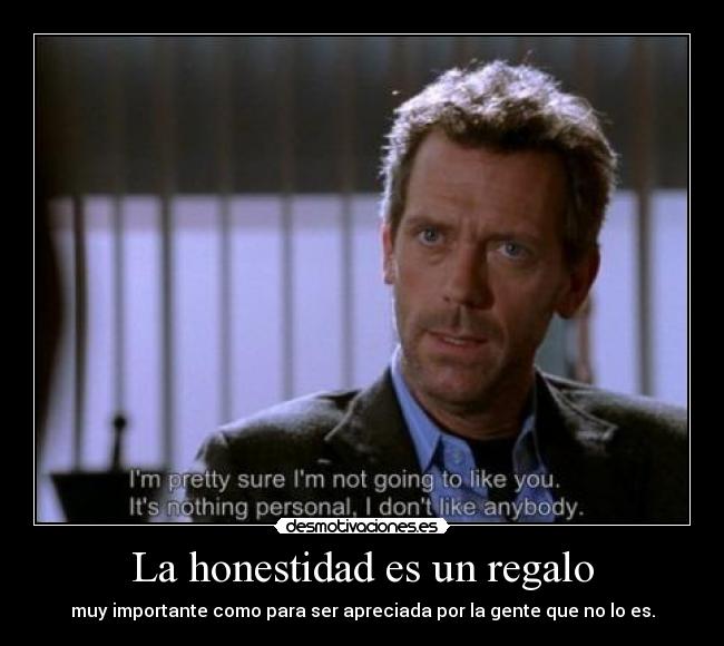 La honestidad es un regalo -