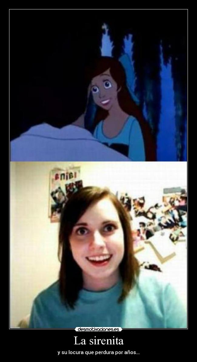 La sirenita - y su locura que perdura por años...