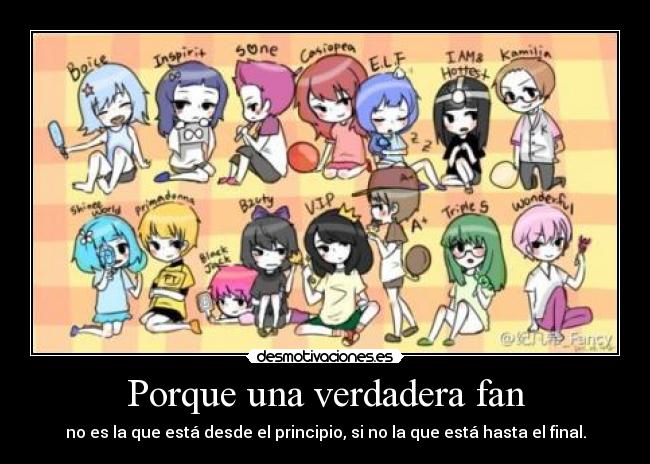 Porque una verdadera fan -