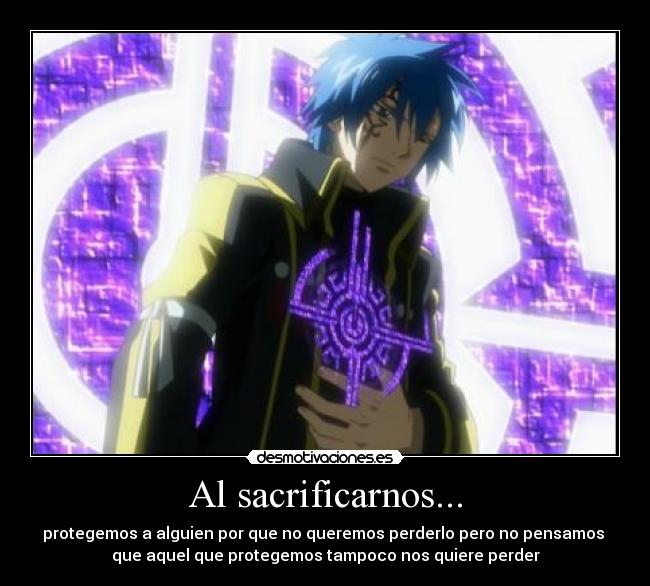 Al sacrificarnos... -