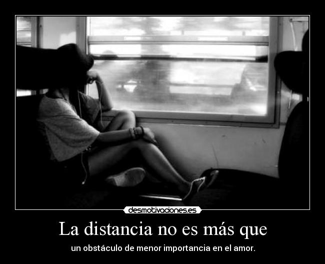 carteles distancia clancoqueta cuando sentimiento grande distancia una excusa desmotivaciones