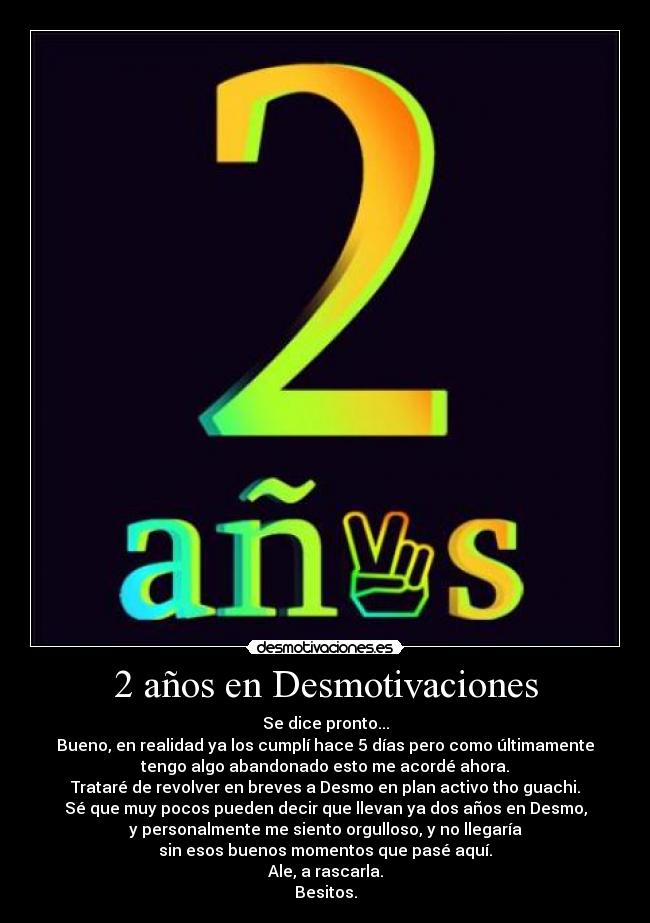 2 años en Desmotivaciones -