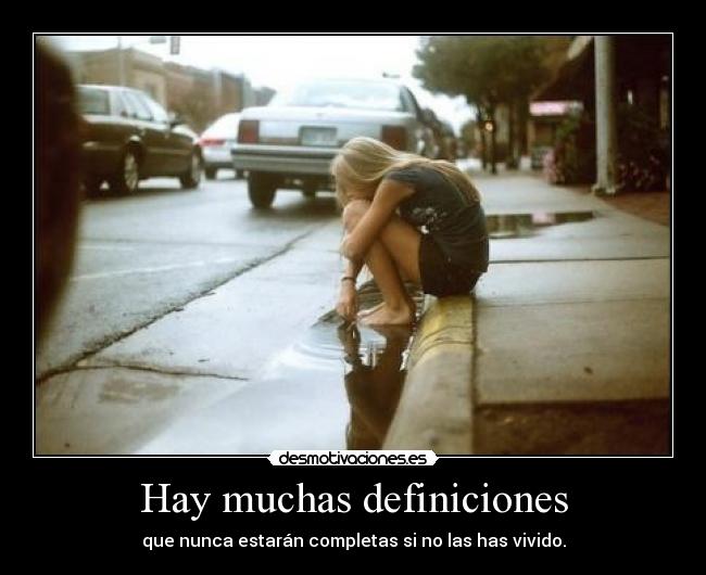 Hay muchas definiciones - 