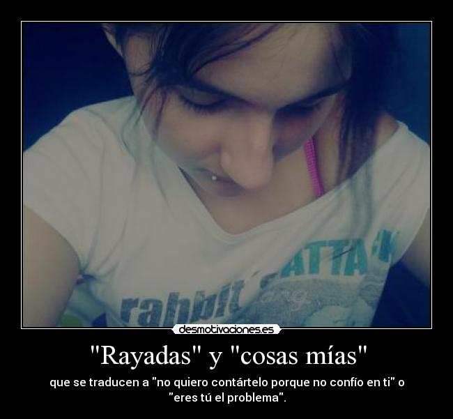 Rayadas y cosas mías - 