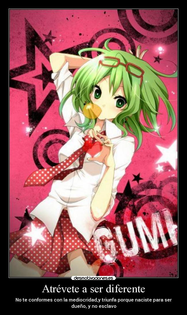 Atrévete a ser diferente - 