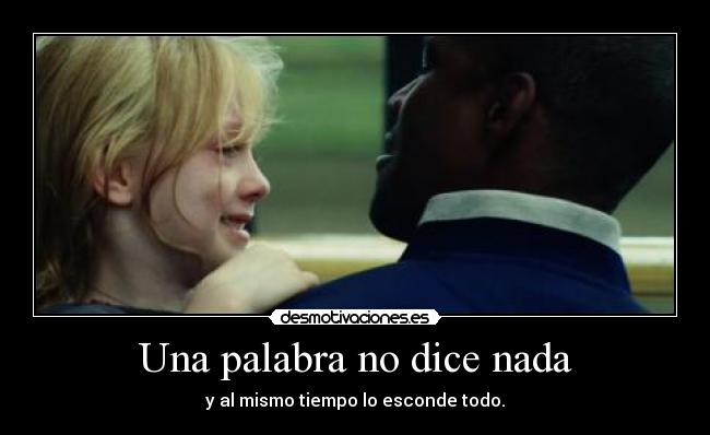 Una palabra no dice nada - 